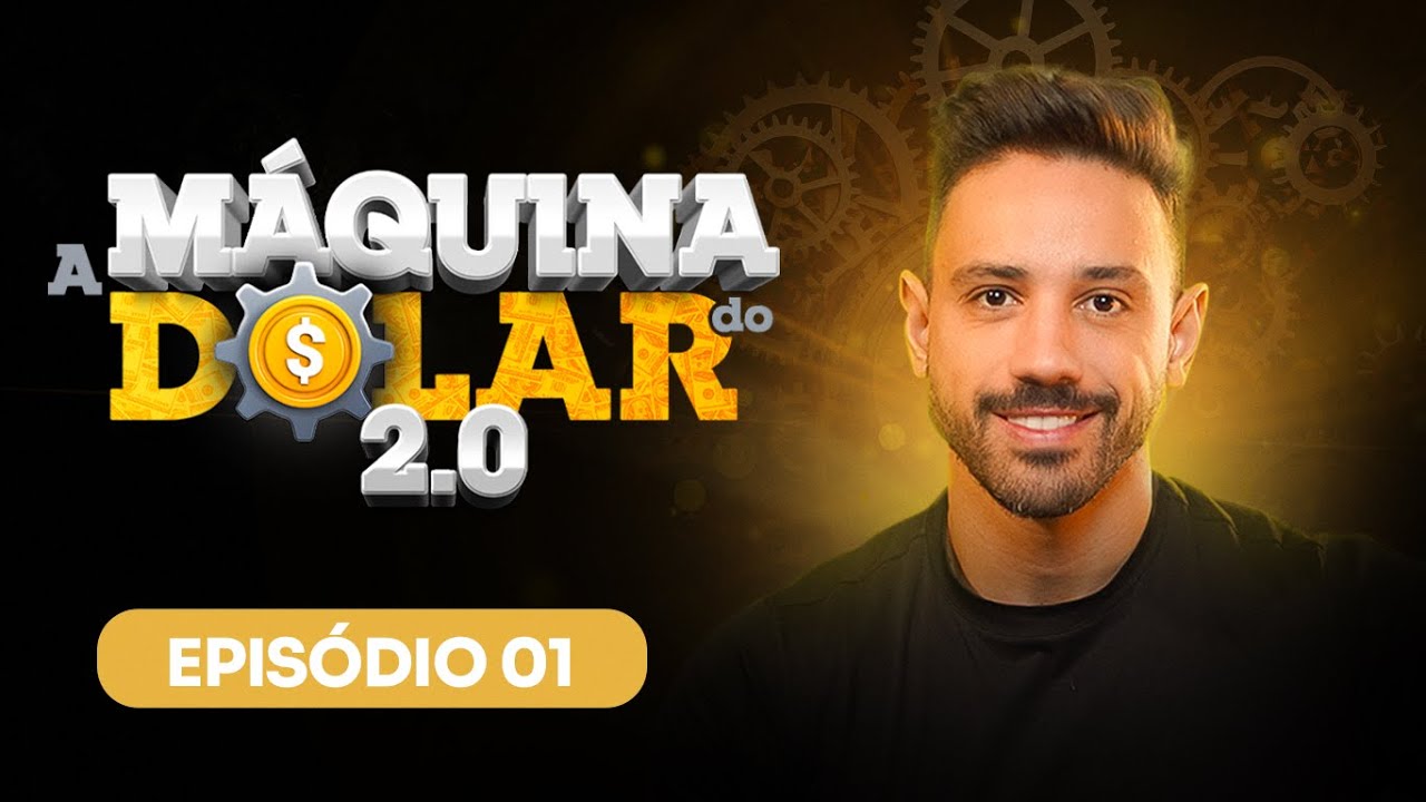 Episódio 01 - A Máquina do Dólar
